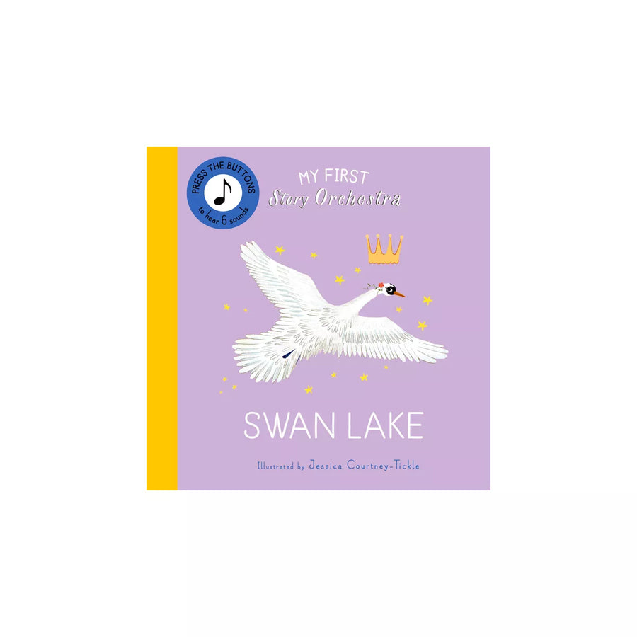 SWAN LAKE MY FIRST STORY ORCHESTRA