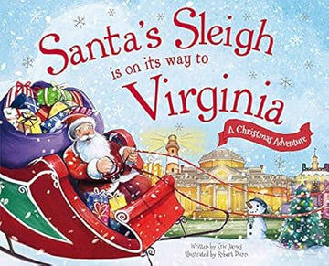 SANTA'S SLEIGH IS ON ITS WAY TO VIRGINIA