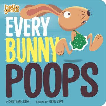 Every Bunny Poops Board Book - Pink and Brown Boutique