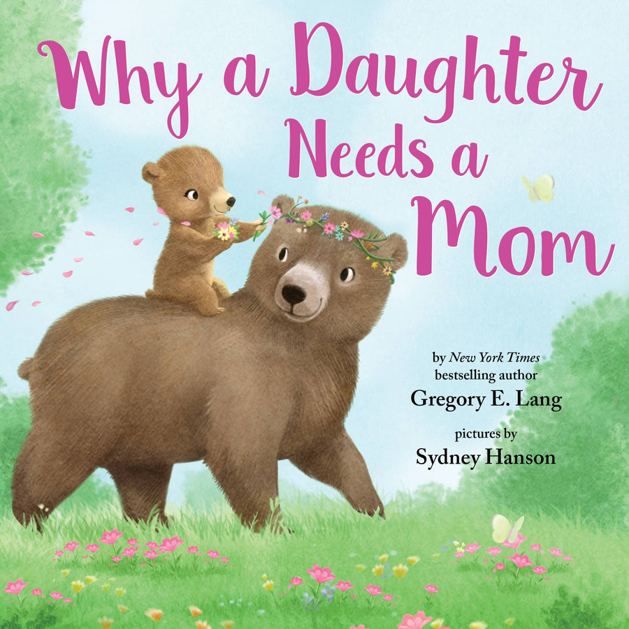 Why a Daughter Needs a Mom (HC) - Pink and Brown Boutique